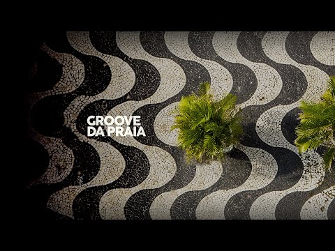 BOSSA NOVA BEACH - Groove Da Praia (5 Hours)