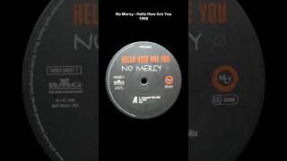 No Mercy – Hello How Are You