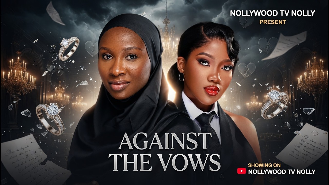 Against The Vows | Sonia Uche, Chinenye Nnebe | Full 2026 Latest New Nigerian Movie