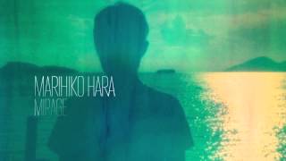 Marihiko Hara — Mirage