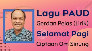 Download lagu Lagu Selamat Pagi Ciptaan Om Sinung, Untuk Pembukaan di Kelas mp3