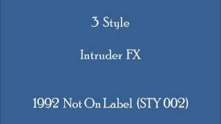 3 Style - Intruder FX