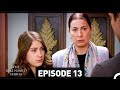 The Girl Named Feriha - Episode 13 (English Subtitles HD)