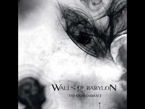 WALLS OF BABYLON - 