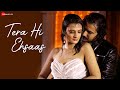 Tera Hi Ehsaas Official Music Video Shahid Khan Aayesha Kapoor Dev Negi Pawan Muradpuri