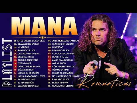 MANÁ MIX GRANDES EXITOS INOLVIDABLES 🌹Mana Éxitos Mix 50 Super Éxitos Románticas Inolvidables #mana