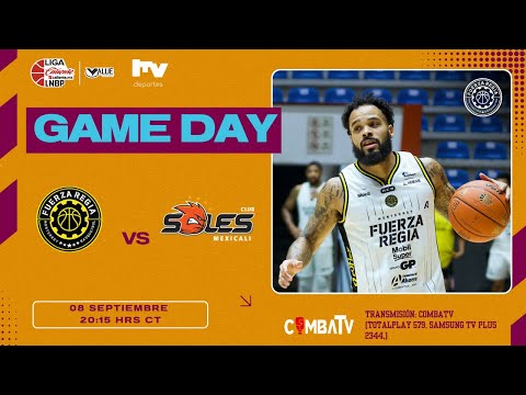 FUERZA REGIA VS SOLES DE MEXICALI