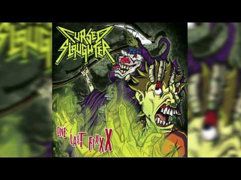 Cursed Slaughter - One Last FixXx ((Full EP))