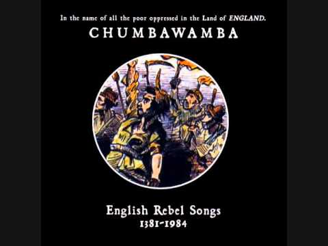 Chumbawamba , The Cutty Wren =; -)