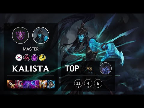 Kalista Top vs Sylas - KR Master Patch 11.12
