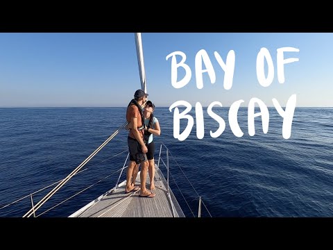 Ep19 | Crossing the BAY of BISCAY | LinneaSailing