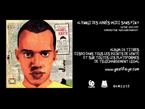 Gaël Faye - L'ennui des après-midi sans fin (audio only)