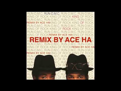 King Of Rock (Ace Ha Remix)