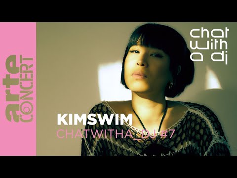 KIMSWIM bei Chat with a DJ - ARTE Concert