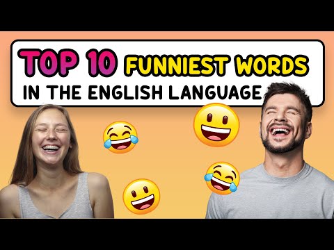 Top 10 Funniest Words in The English Language