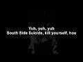 UICIDEBOY X POUYA SOUTH SIDE UICIDE LYRIC