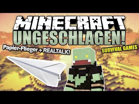 ungespielt -  PAPER PLANE + REAL TALK!  - Minecraft UNDEFEATED #19 - Survival Games |  unplayed