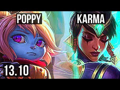 POPPY vs KARMA (TOP) | 2.8M mastery, 5/1/10, 1100+ games | KR Challenger | 13.10