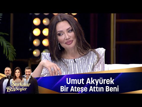 Umut Akyürek - BİR ATEŞE ATTIN BENİ