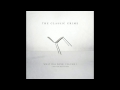The Classic Crime - You and Me Both (Revisited ...