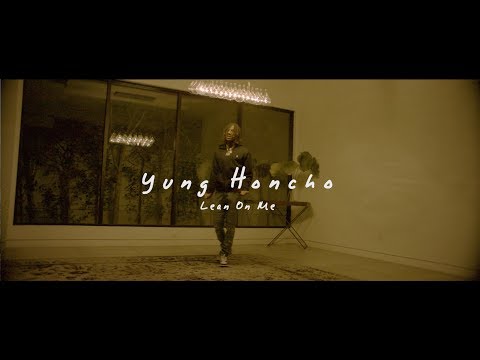 Yung Honcho "Lean On Me" Prod. by Cuzyn
