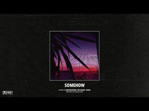 (FREE) PARTYNEXTDOOR x Roy Woods x Drake Type Beat – "Somehow" | Dancehall Instrumental 2019
