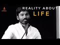 Motivation Speech By Danush Reality About Life Tamil Whatsapp Status