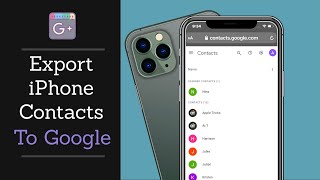 Export Contacts from iPhone to Google Account| Sync iPhone Contacts to Gmail