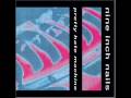 Nine Inch Nails - The Only Time 