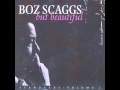 Boz Scaggs - Never let me go