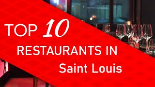 Top 10 best Restaurants in Saint Louis, Missouri