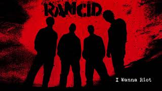 Rancid - &quot;I Wanna Riot&quot; (Full Album Stream)