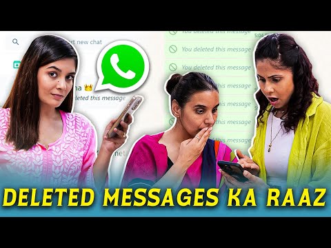 DELETED MESSAGES KA RAAZ  | Ft. Chhavi Mittal, Pooja A Gor and Shubhangi | SIT