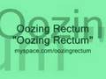 Oozing Rectum - Oozing Rectum 