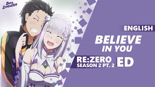 &quot;Believe in You&quot; from Re:Zero Season 2 Part 2 (FULL ENGLISH COVER) | Dima Lancaster