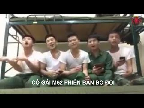 Cô gái m52 Phiên bản các chú bộ đội cực đáng yêu