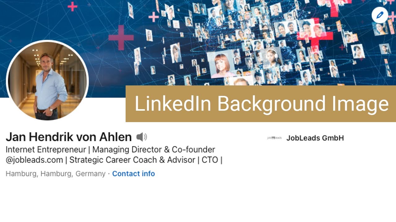 LinkedIn profile background image: make a great impression and built your brand!