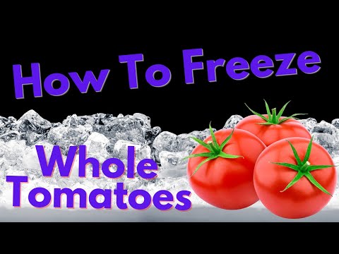 , title : 'How To Freeze Tomatoes Whole'