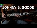 Chuck Berry Johnny B Goode Guitar Cover