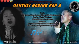 Download lagu GENTHEI NADING BEP A // Arjun Mangcha feat Wipatrailiu Ringkangmai // Latest Lyrical Vidio 2022 //. mp3 Download lagu GENTHEI NADING BEP A // Arjun Mangcha feat Wipatrailiu Ringkangmai // Latest Lyrical Vidio 2022 //. mp3