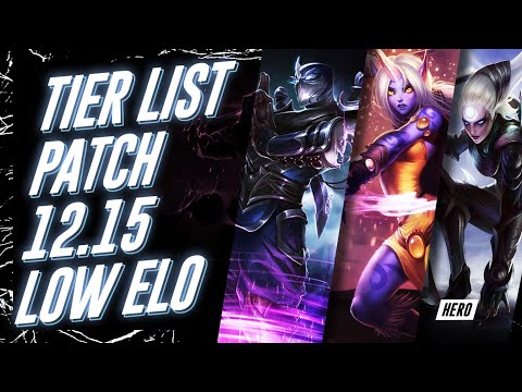 TIER LIST LOL PATCH 12.15 PARA LOW ELO