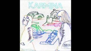 Karmina - Convinced