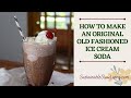 How To Make An OLD FASHIONED Ice Cream Soda CLASSIC Summer Drink Recipe