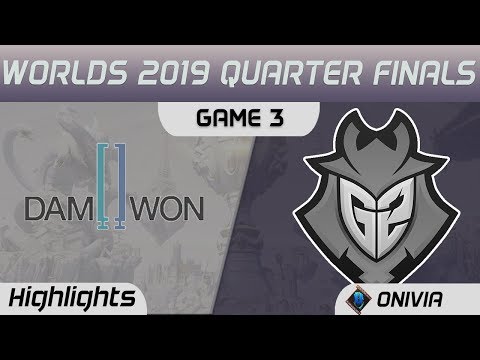 DWG vs G2 Highlights Game 3 Worlds 2019 Main Event Quarter Finals Damwon Gaming vs G2 Esports by Oni