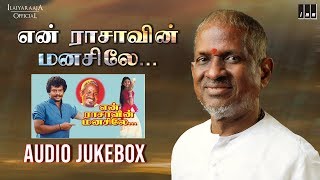 En Rasavin Manasile Tamil Movie  Audio Jukbox  Raj