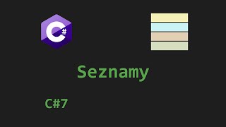 C# 7 - Seznamy