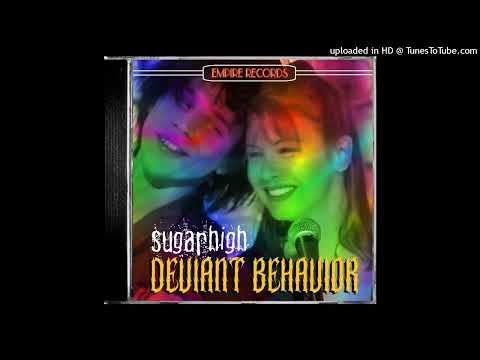 Coyote Shivers & Renee Zellweger AKA Deviant Behavior - Sugarhigh (Dr.X 30th Anniversary Remaster)