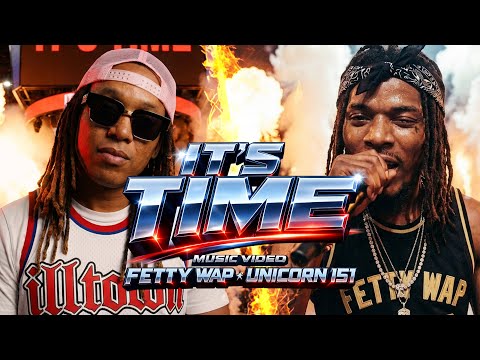 Fetty Wap & Unicorn151 - IT'S TIME REMIX MUSIC VIDEO [4K]