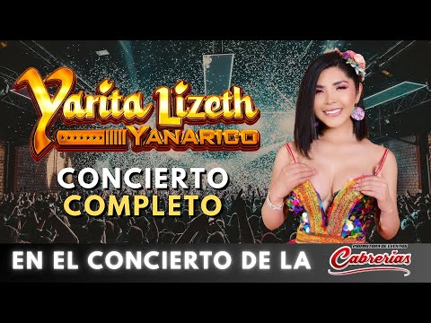 Yarita Lizeth - CONCIERTO COMPLETO (En vivo) en Arequipa (Aniversario 485)