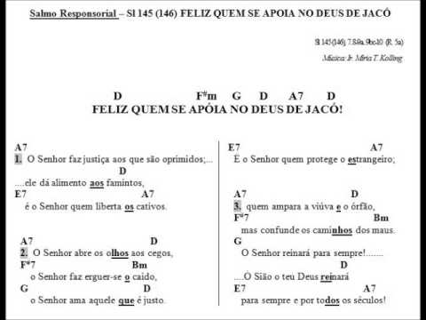 SALMO 145 (146) - FELIZ QUEM SE APOIA NO DEUS DE JACÓ! (Arq. Goiania - Ir. Míria) - CATÓLICA